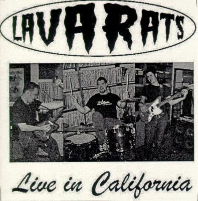 front cover: Lava Rats - Live In California